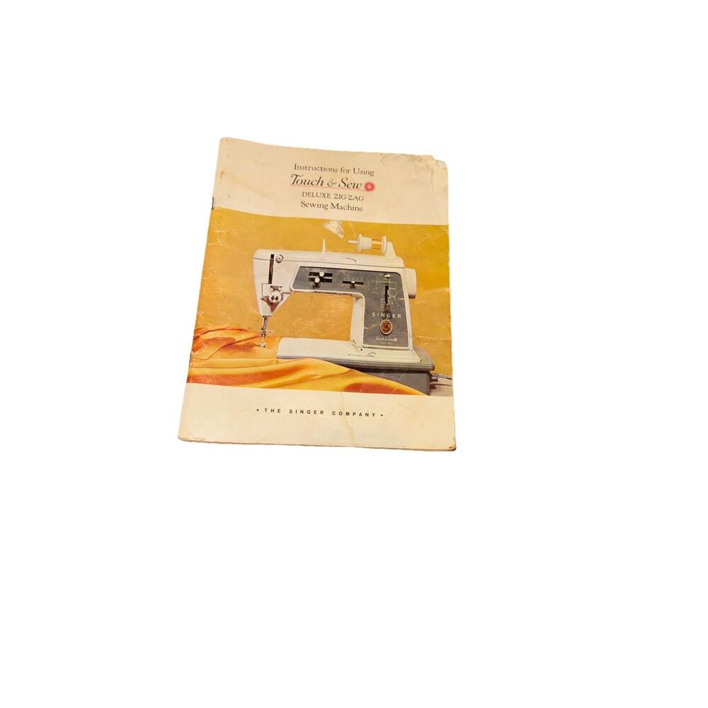 1964 SINGER Touch & Sew Deluxe Zig Zag Sewing Machine Instruction Book ROUGH